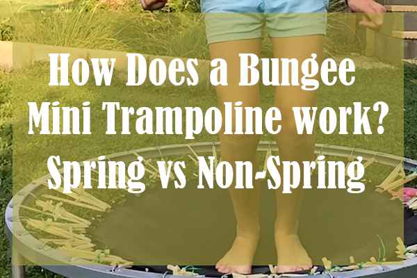 How Does a Bungee Mini Trampoline Work? Spring vs Non-Spring