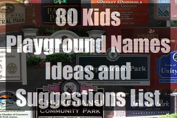 80-Kids-Playground-Names-Ideas-and-Suggestions-List