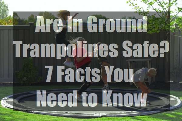 Are-In-Ground-Trampolines-Safe