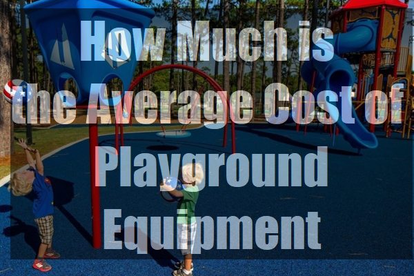 How-Much-is-the-Average-Cost-of-Playground-Equipment-pin