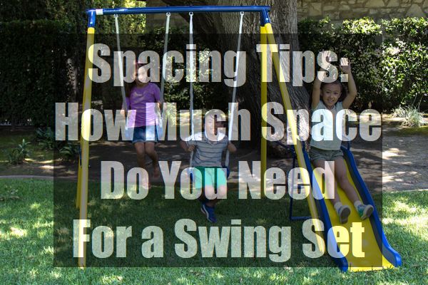 Spacing-Tips-How-Much-Space-Do-You-Need-For-a-Swing-Set-pin