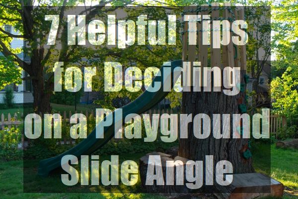 Tips-for-Deciding-on-a-Playground-Slide-Angle-pin