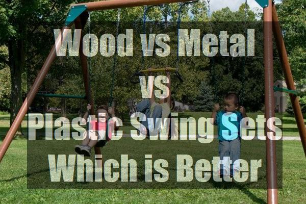 Wood-vs-Metal-vs-Plastic-Swing-Sets-Which-is-Better