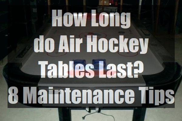 How-Long-do-Air-Hockey-Tables-Last-Maintenance-Tips